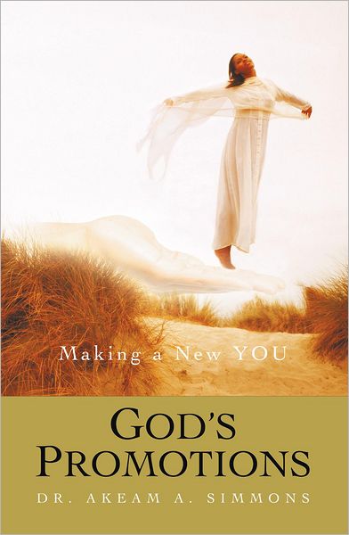 God's Promotions: Making a New YOU