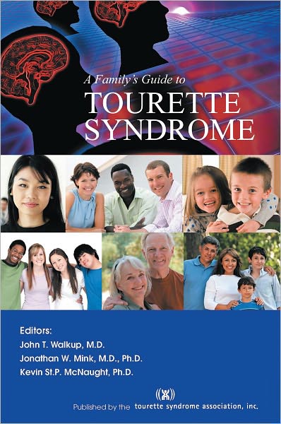 A Family's Guide to Tourette Syndrome