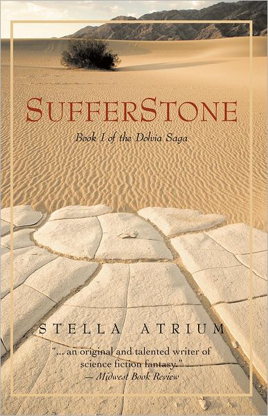 SufferStone: Book I of the Dolvia Saga