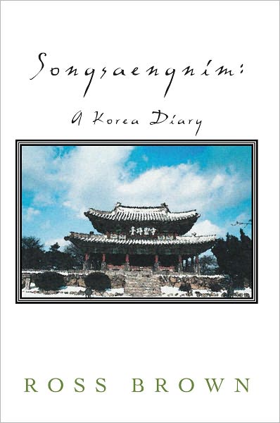 Songsaengnim: A Korea Diary