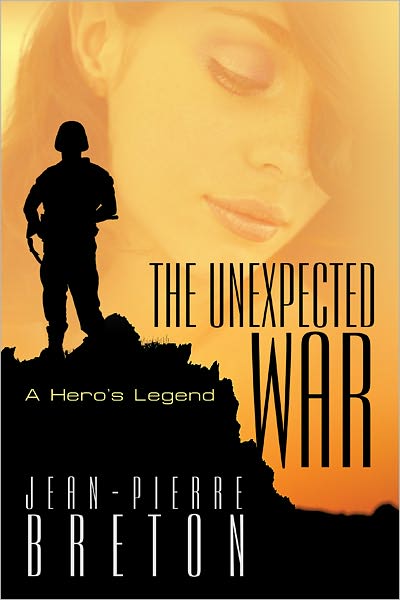 The Unexpected War: A Hero's Legend