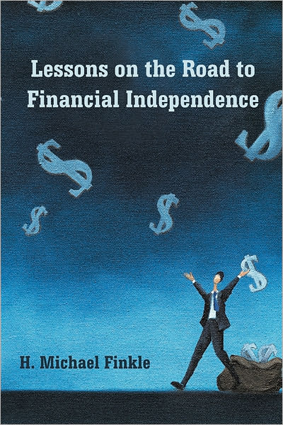 Lessons on the Road to Financial Independence