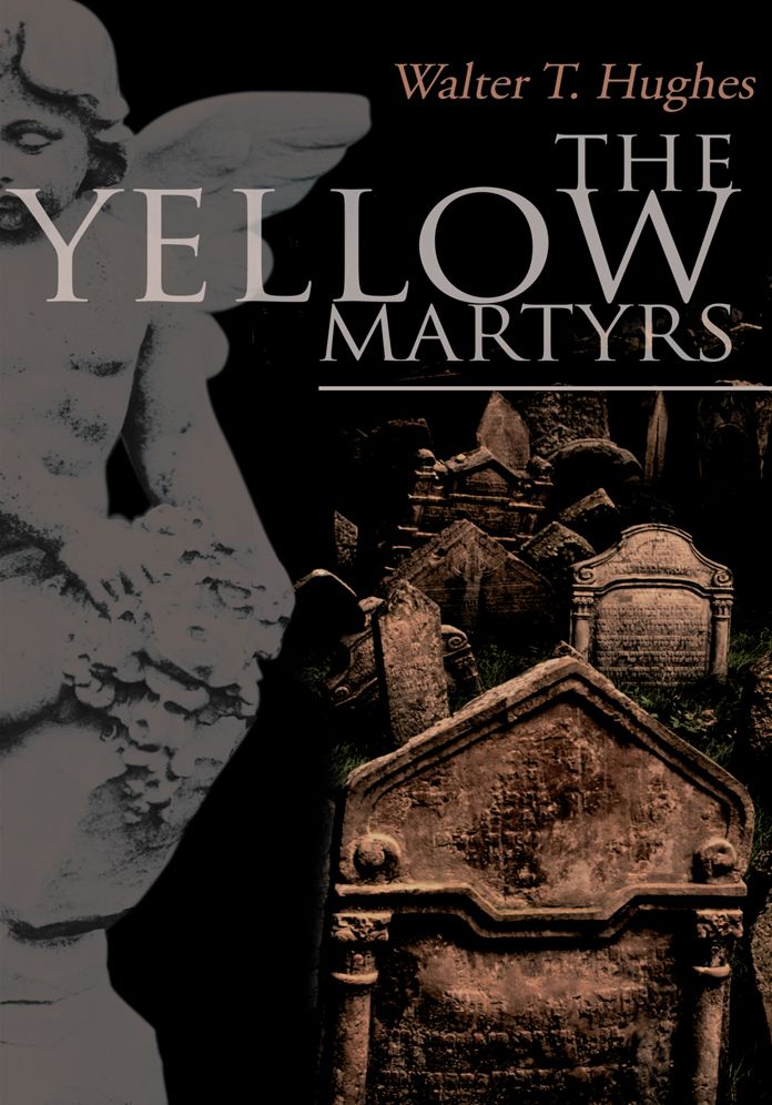The Yellow Martyrs