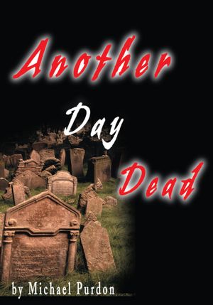 Another Day Dead