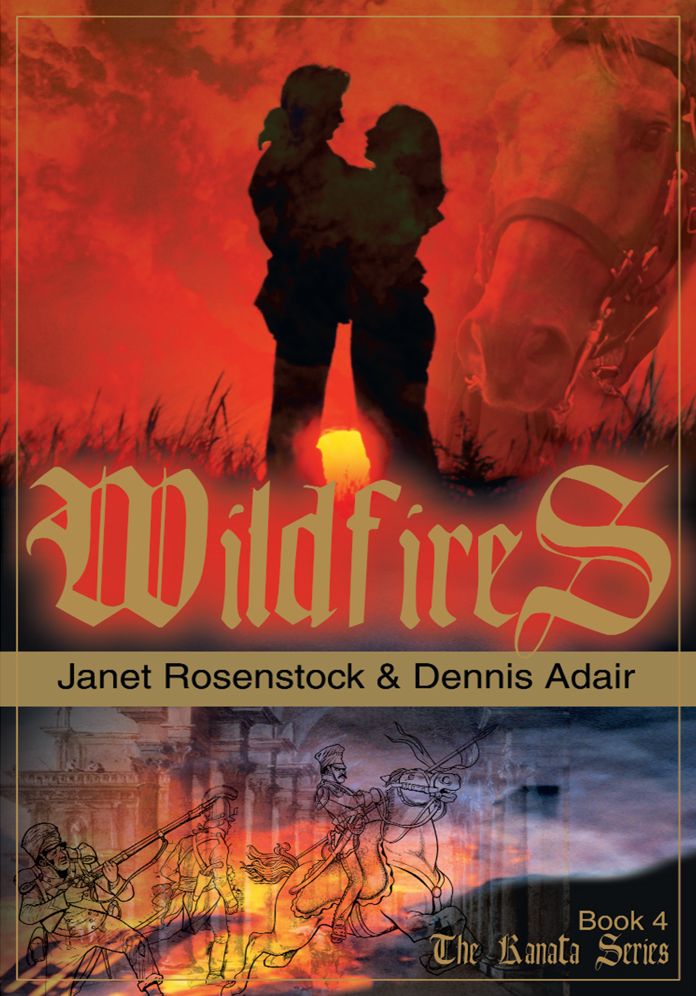 Wildfires: Book 4 The Kanata Series