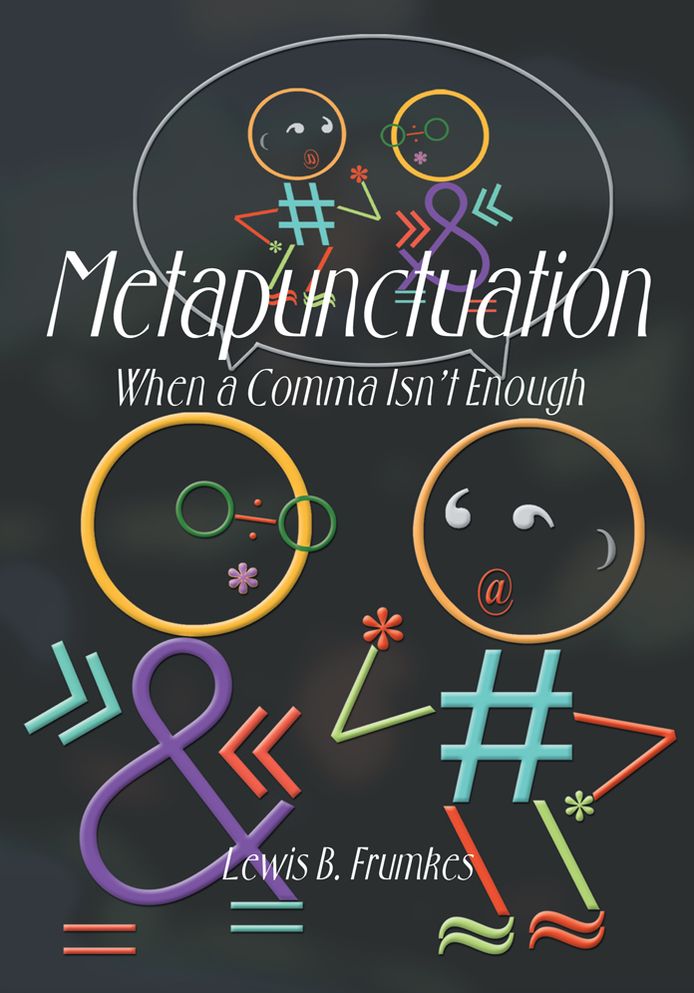 Metapunctuation: When a Comma Isn't Enough