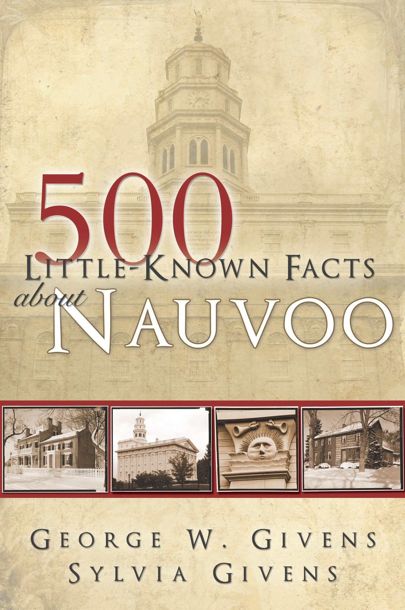 500 Little-Known Facts About Nauvoo