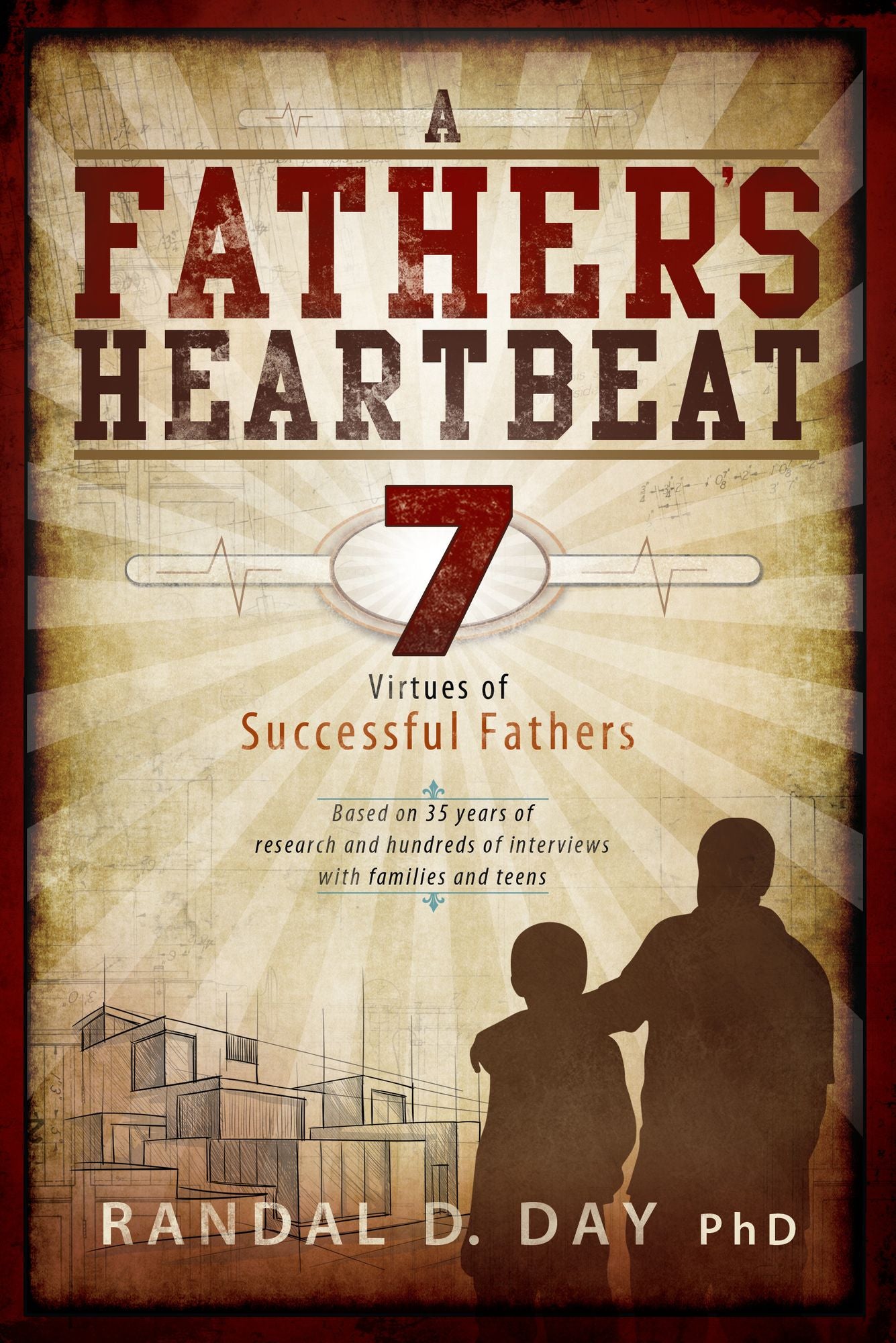 A Father's Heartbeat: 7 Virtues of Successful Fathers Book