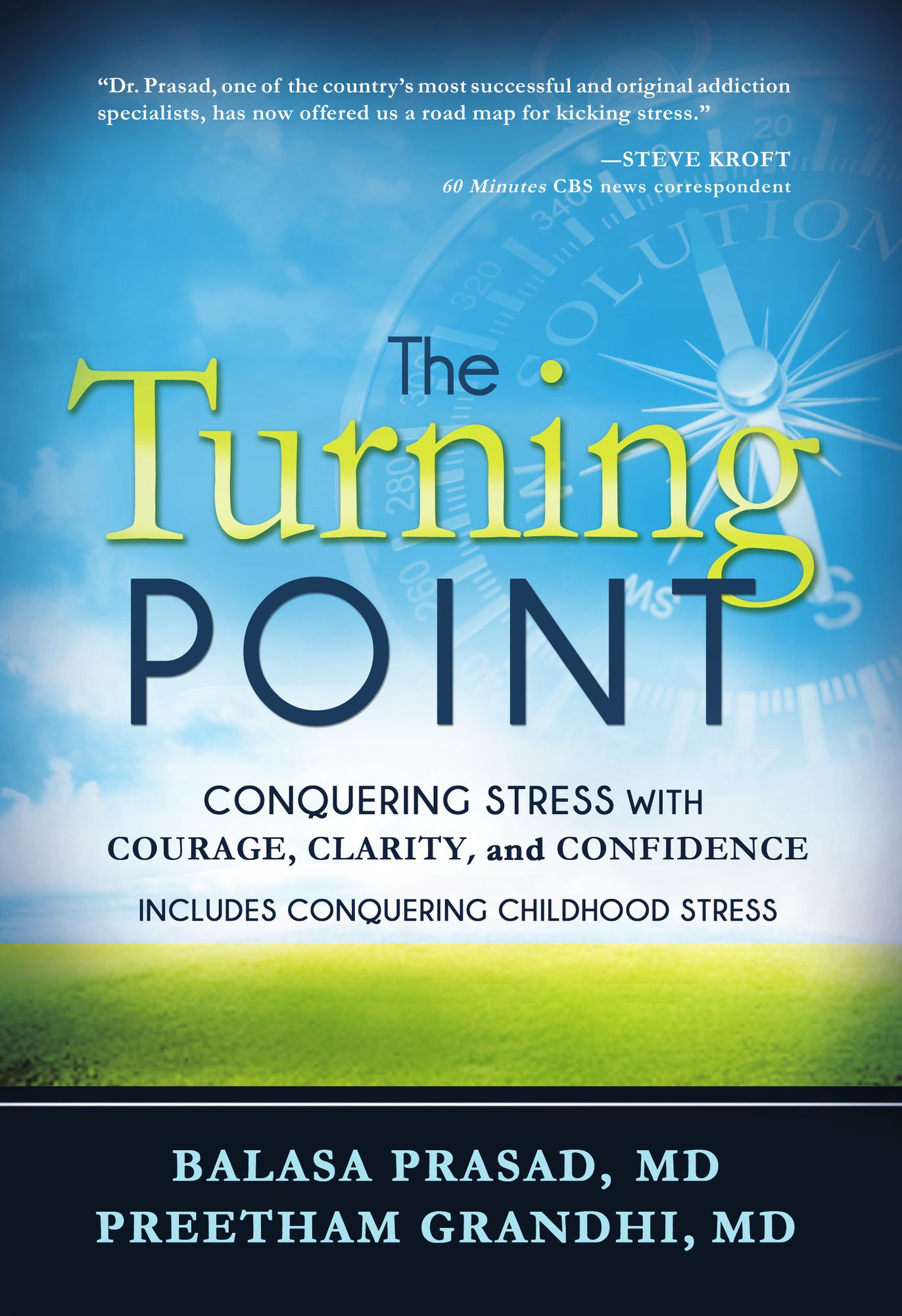 The Turning Point: Conquering Stress with Courage, Clarity and Confidence