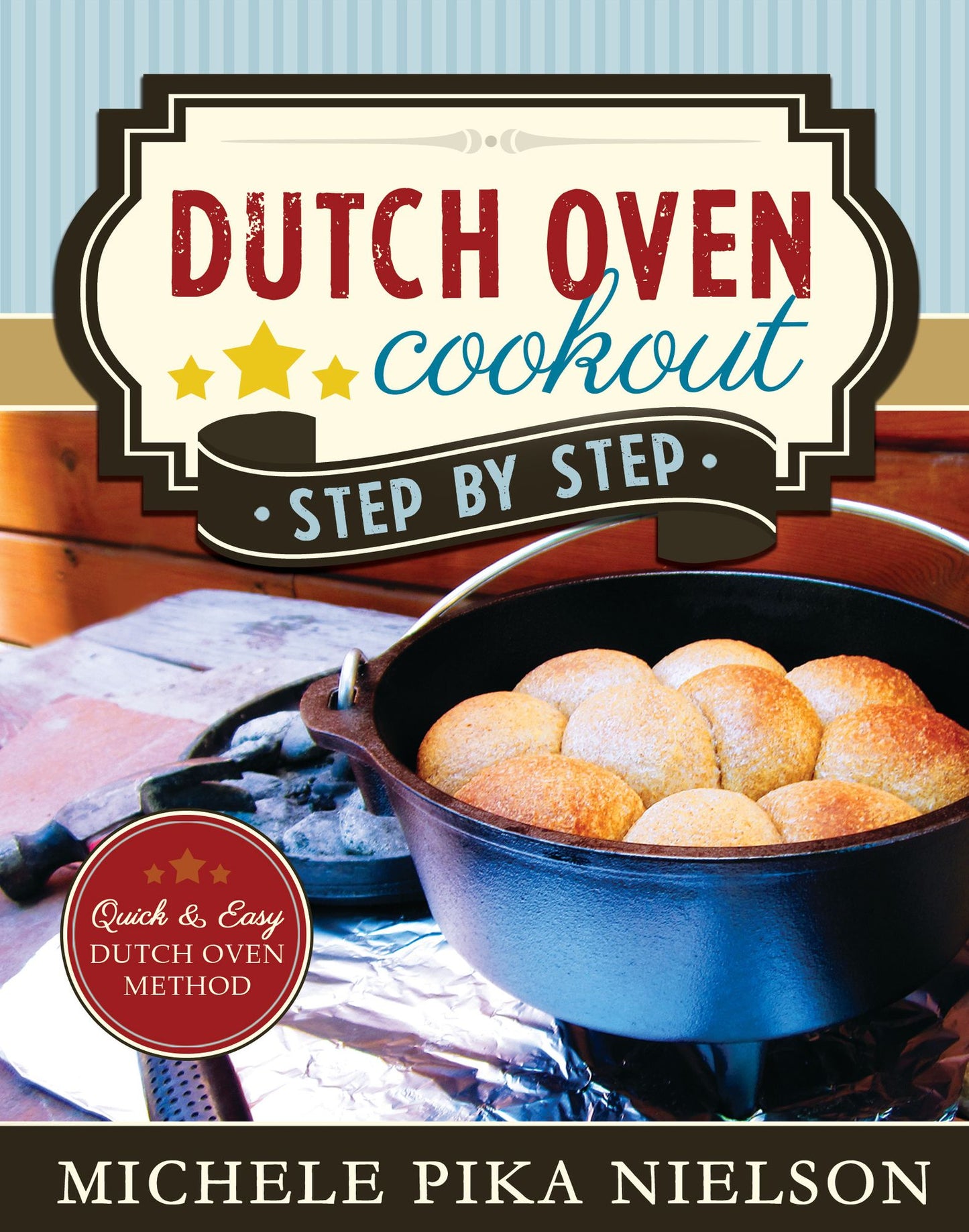 Dutch Oven Cookout, Step-by-Step