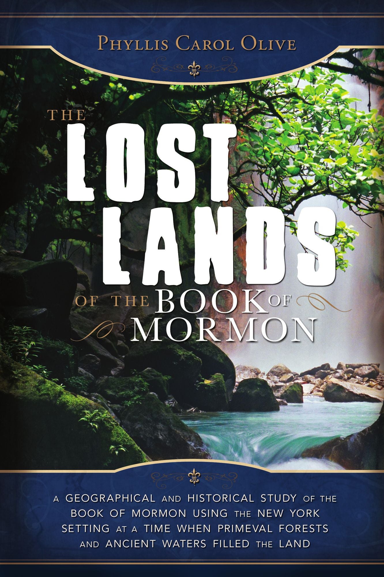 The Lost Lands of the Book of Mormon