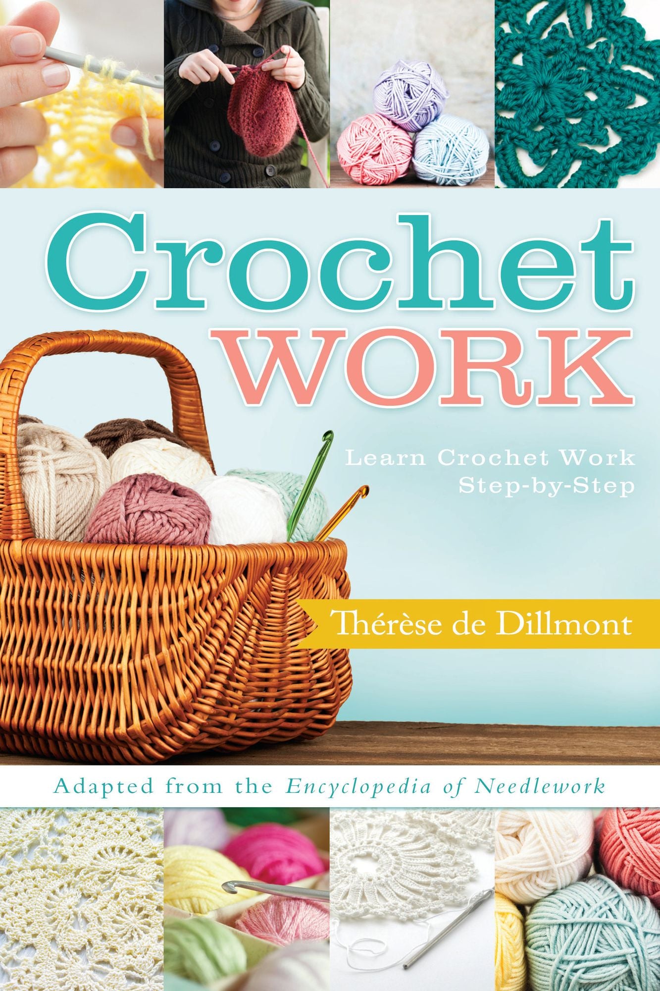 Crochet Work: Adapted From the Encyclopedia of Needlework