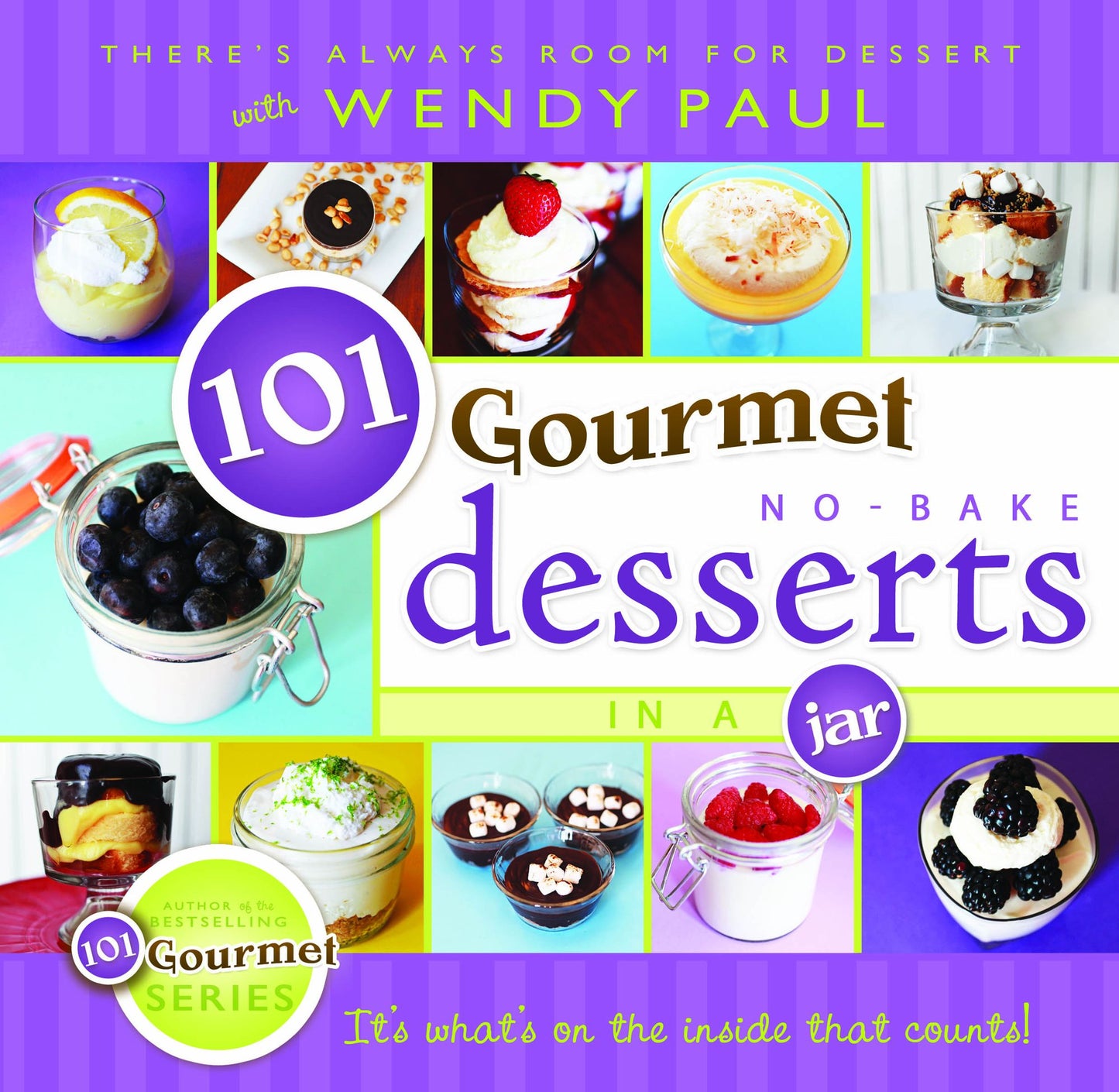 101 Gourmet No-bake Desserts in a Jar
