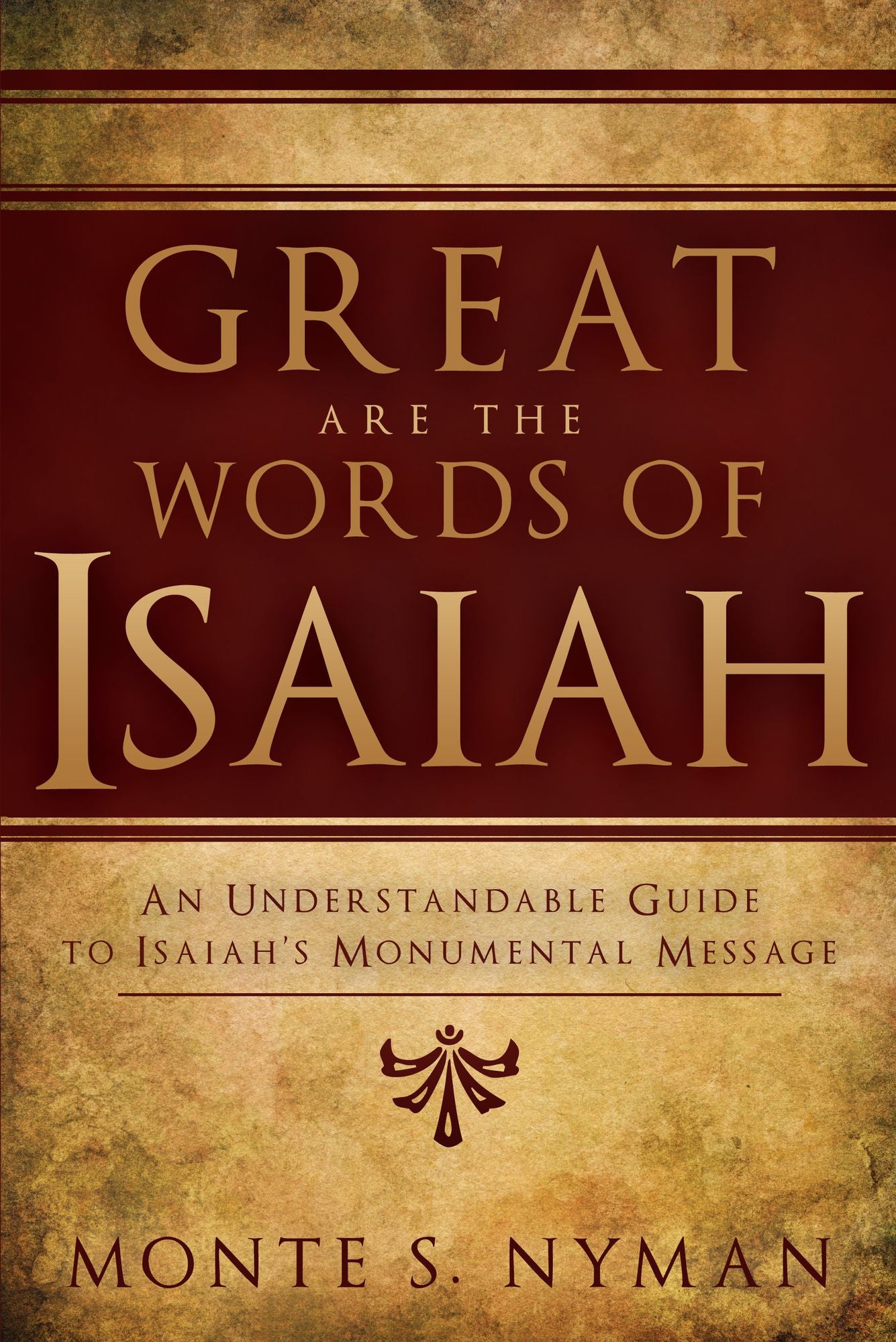 Great Are the Words of Isaiah