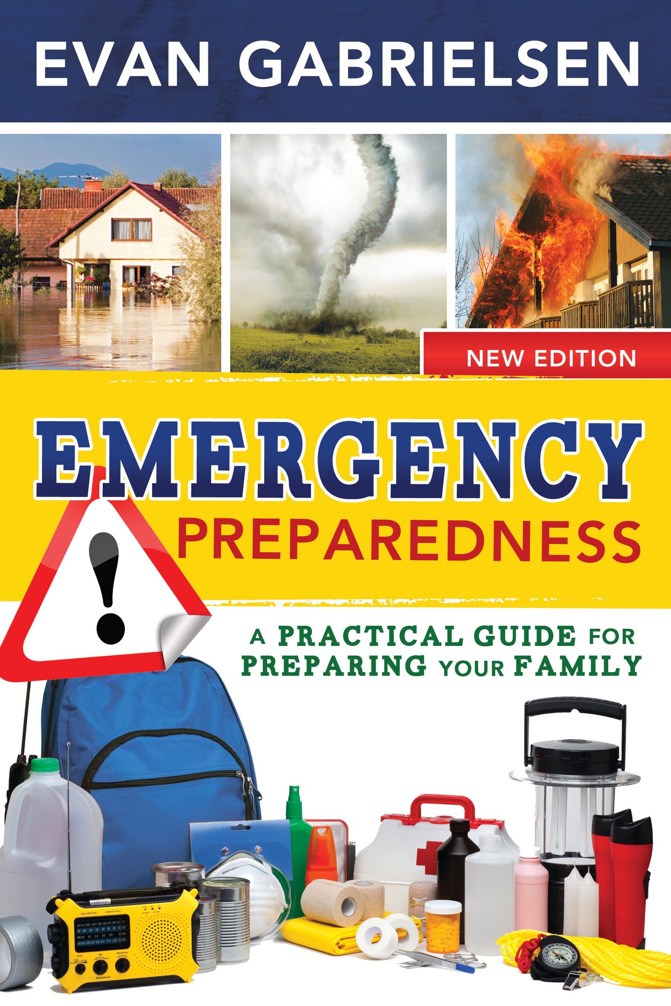 Emergency Preparedness: A Practical Guide for Preparing Your Family