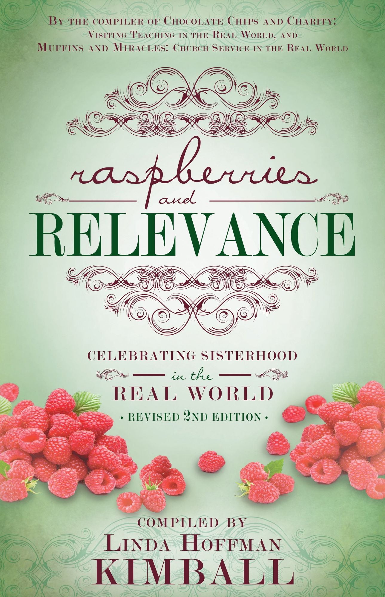 Raspberries and Relevance: Enrichment in the Real World