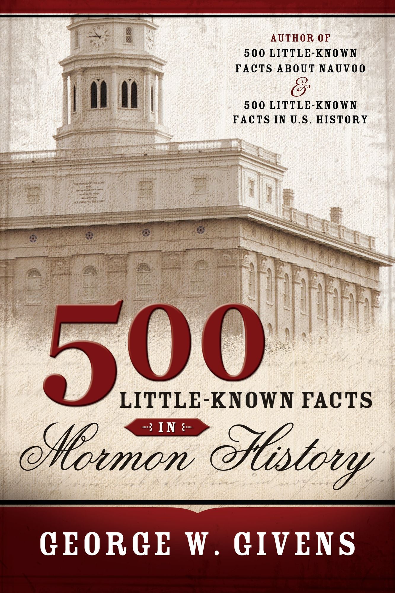 500 Little-Known Facts in Mormon History