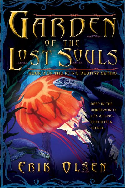 Garden of the Lost Souls (Flin's Destiny Series #2)