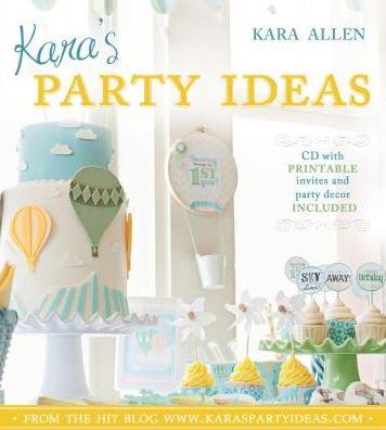 Kara's Party Ideas [With CDROM]