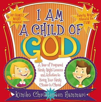 I Am a Child of God