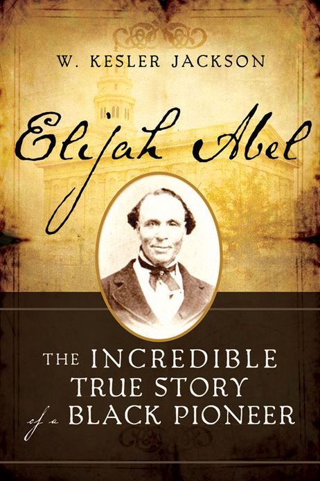 Elijah Abel: The Life and Times of a Black Priesthood Holder