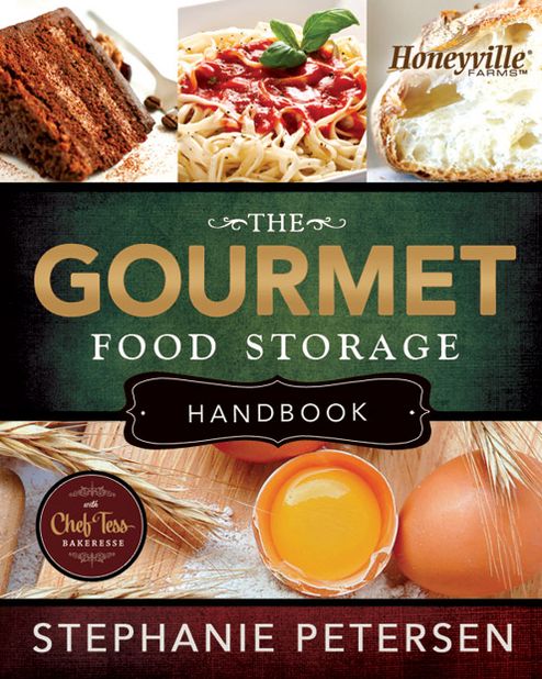 The Gourmet Food Storage Handbook