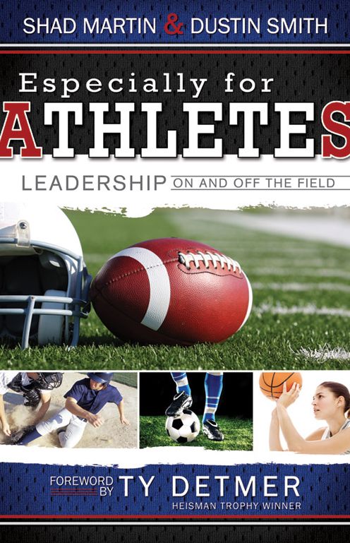 Especially for Athletes: Leadership On and Off the Field