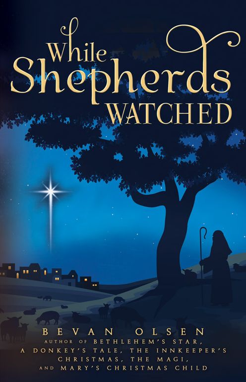 While Shepherds Watched