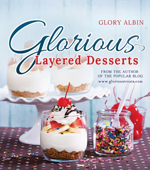 Glorious Layered Desserts