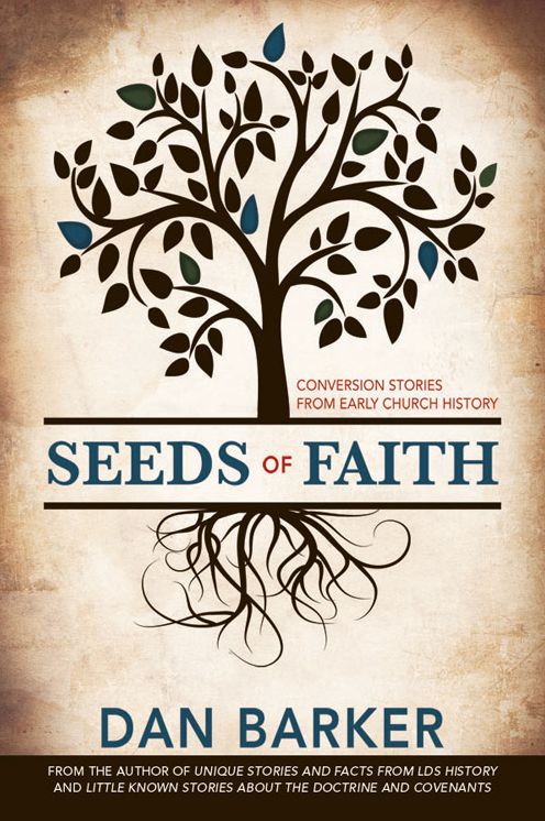 Seeds of Faith: Conversion Stories from Early Church History
