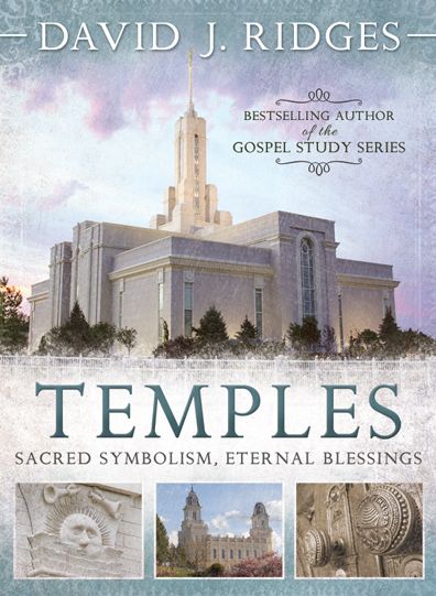 Temples: Sacred Symbolism, Eternal Blessings