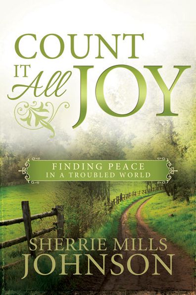 Count It All Joy: Finding Peace in a Troubled World