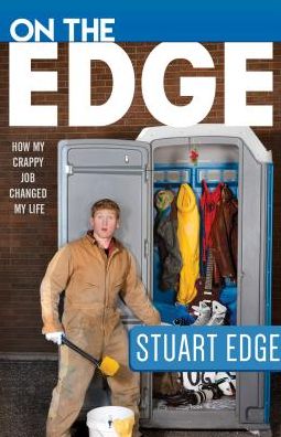On the Edge: How My Crappy Job Changed My Life
