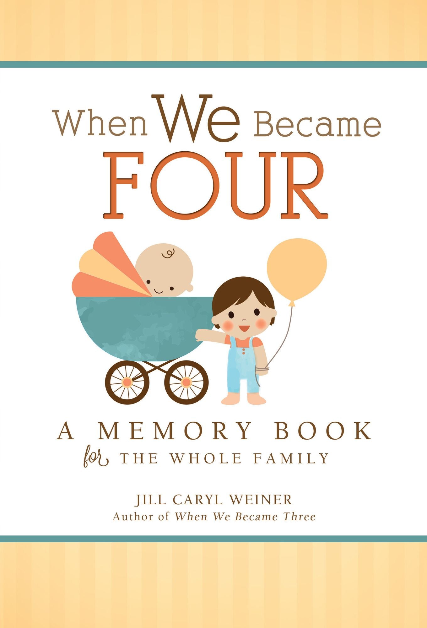 When We Became Four: A Memory Book for the Whole Family