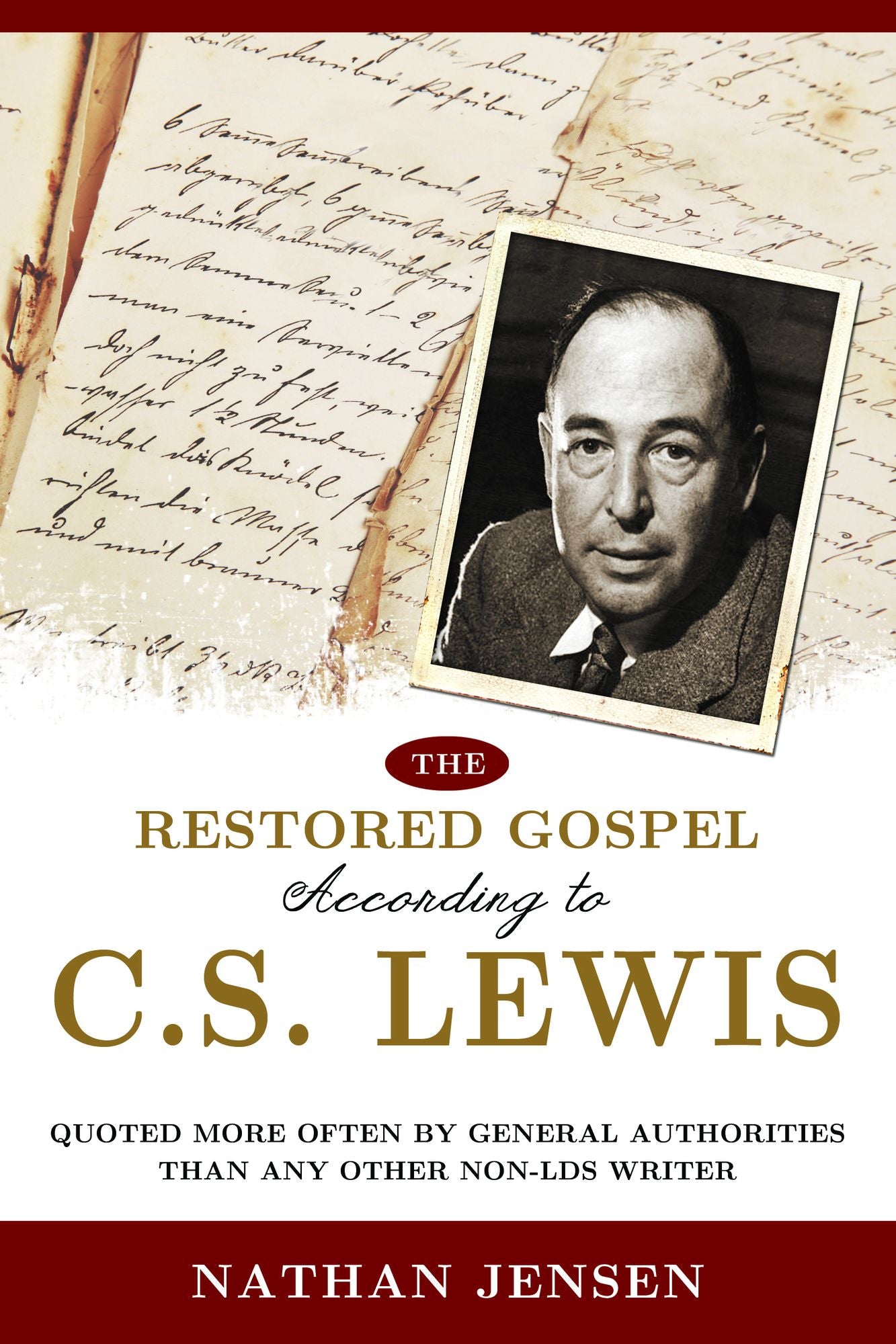 The Restored Gospel According to C.S. Lewis