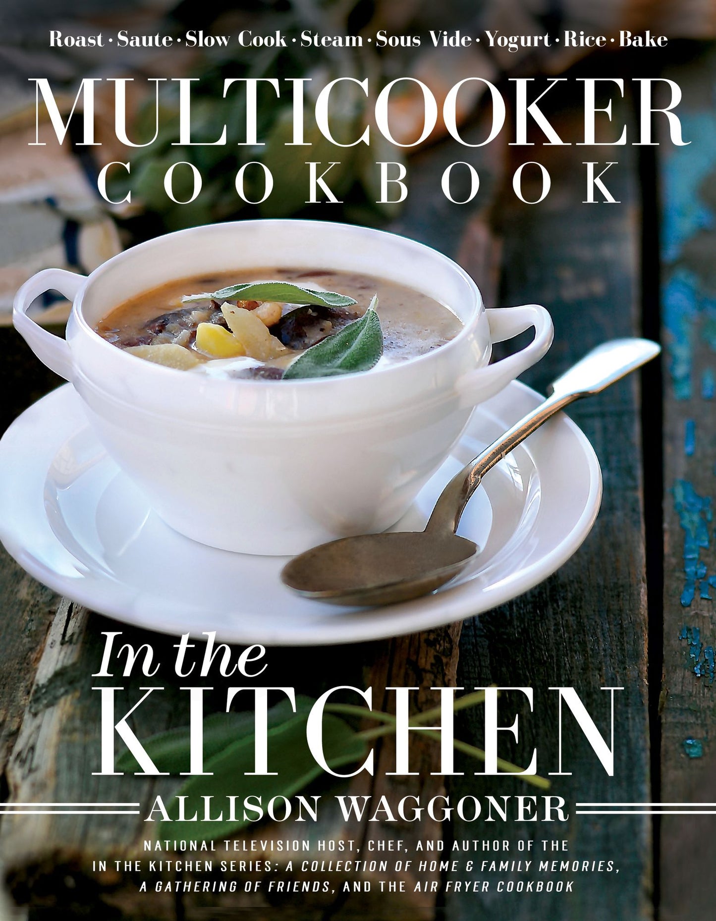 Multicooker Cookbook: In the Kitchen