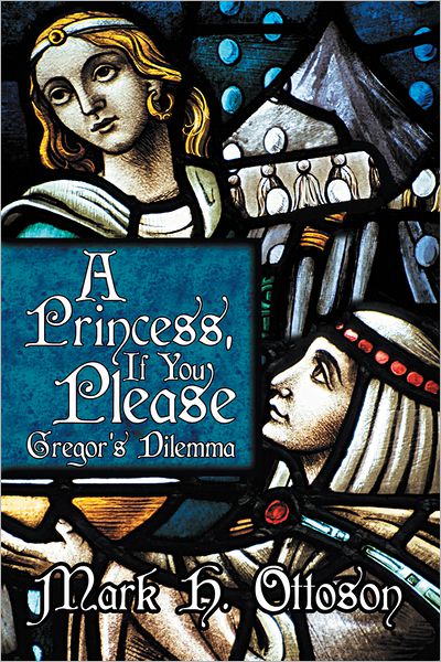A Princess, If You Please: Gregor's Dilemma