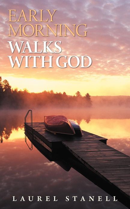 Early Morning Walks with God