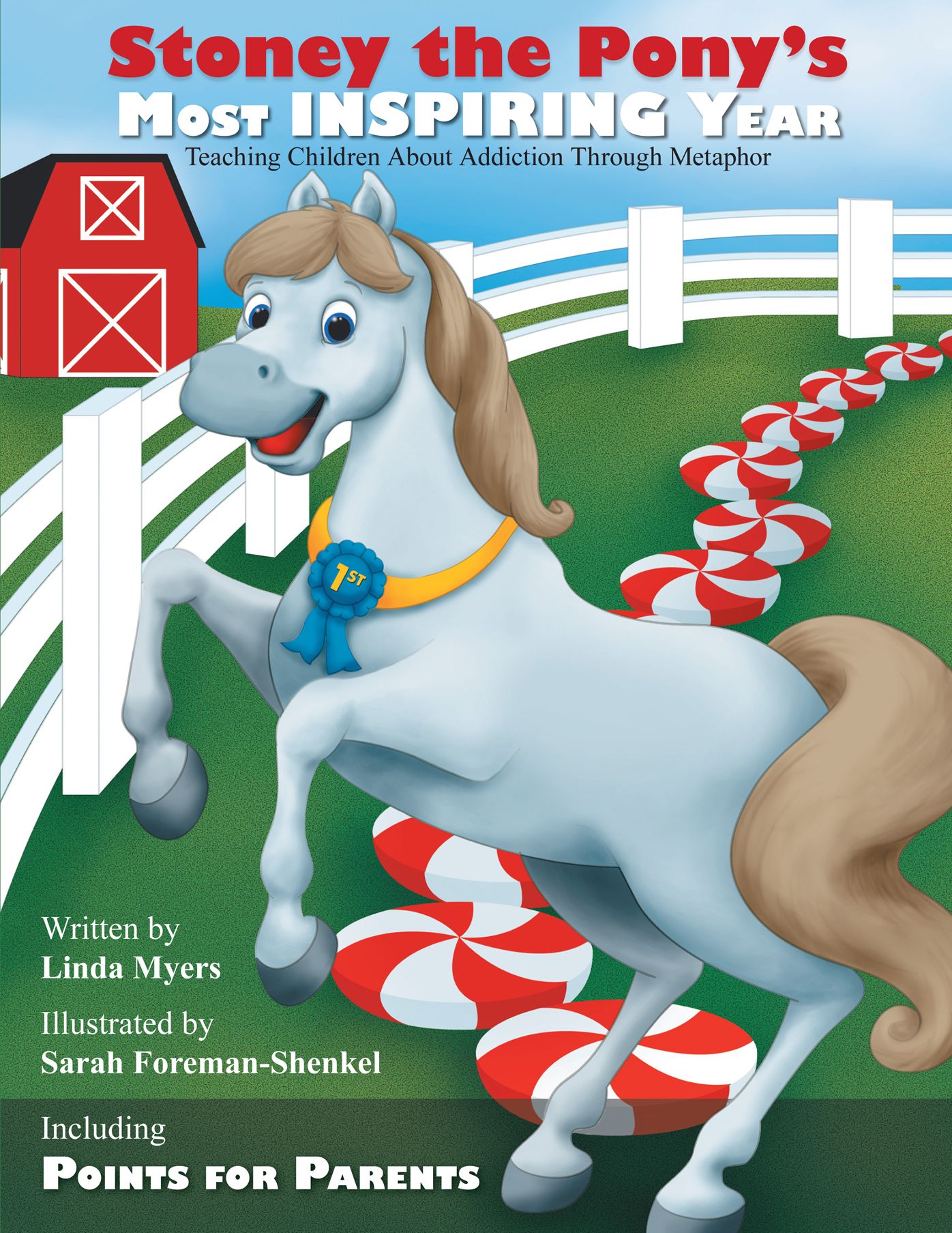 Stoney the Pony'S Most Inspiring Year: Teaching Children About Addiction Through Metaphor