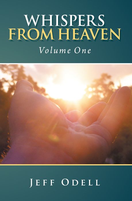 Whispers from Heaven: Volume One