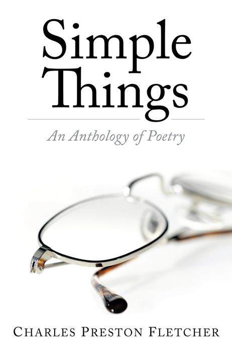 Simple Things: The Fun Work of Re-Discovering The Simple Joys of Life