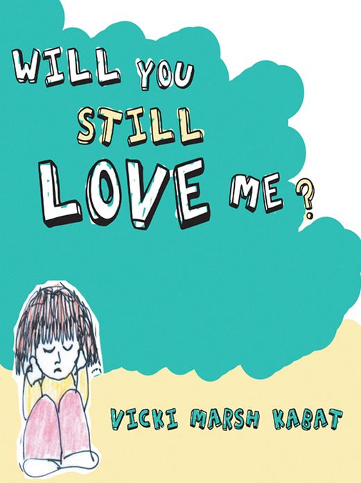 Will You Still Love Me?