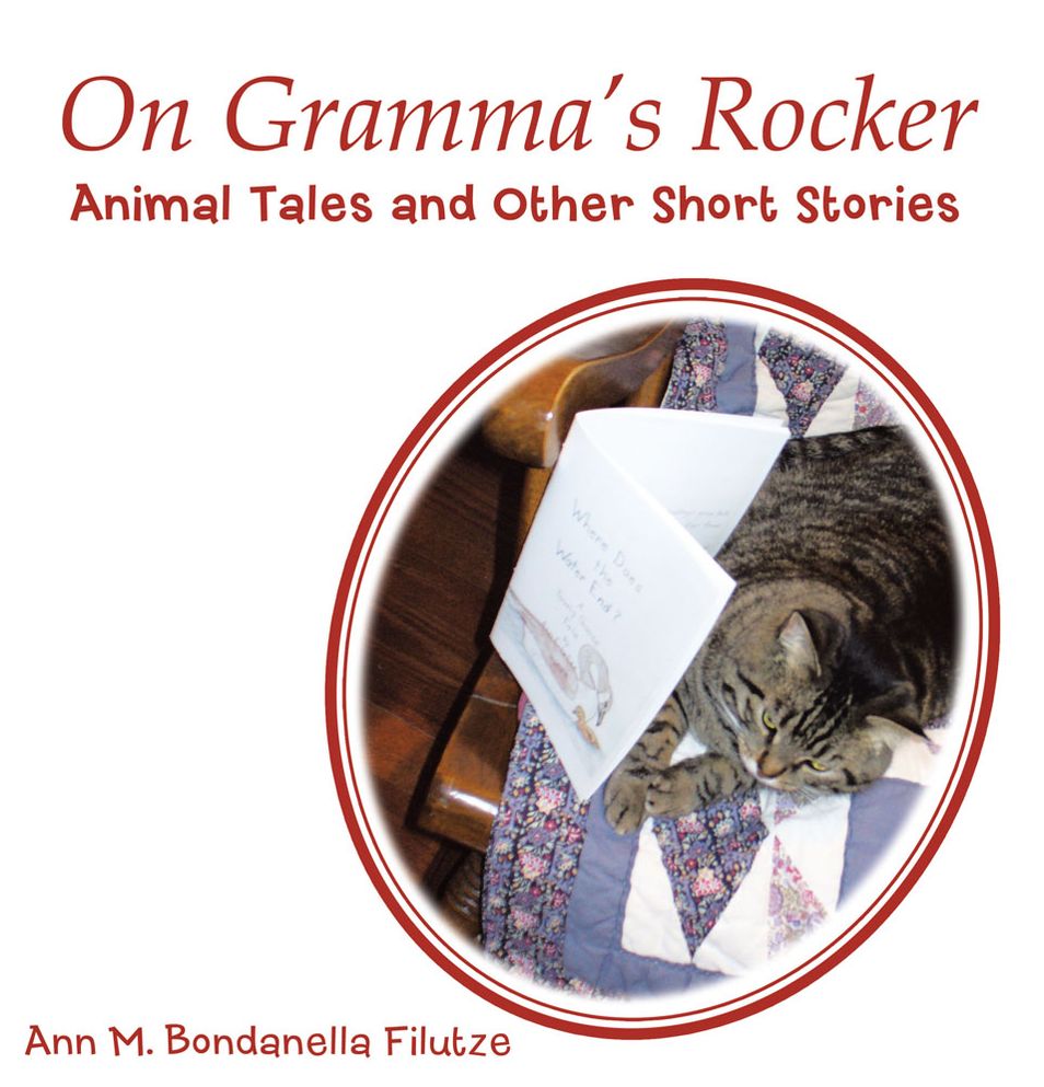On Gramma'S Rocker: Animal Tales and Other Short Stories