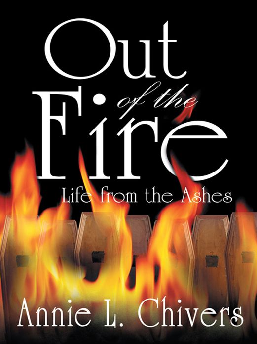 Out of the Fire: Life from the Ashes
