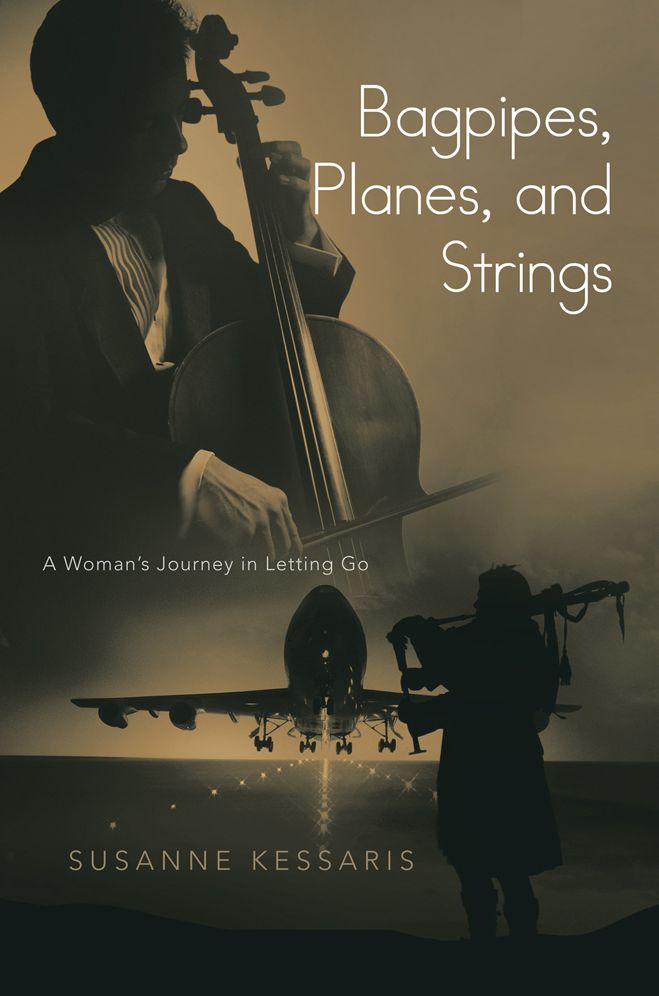Bagpipes, Planes, and Strings: A Woman's Journey in Letting Go