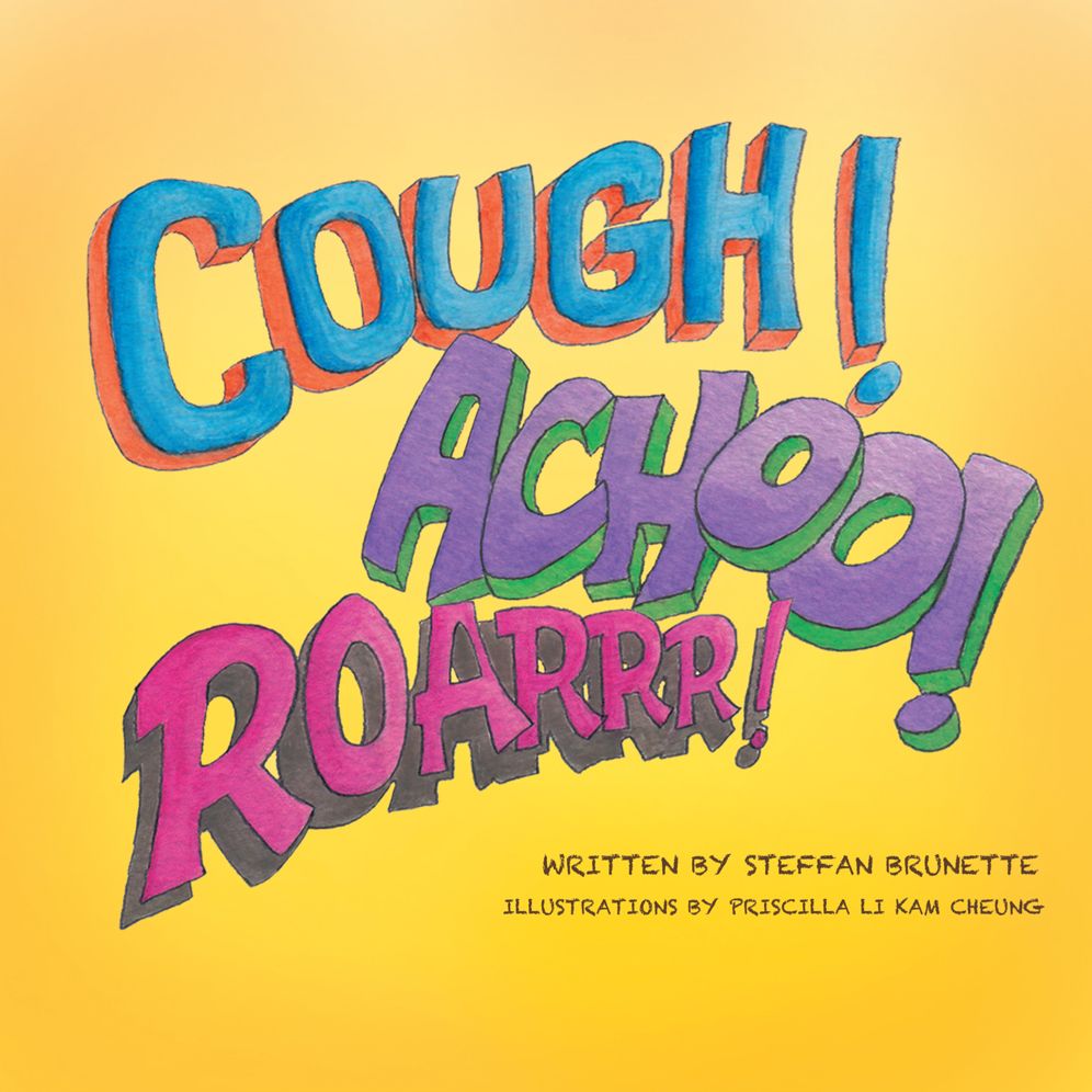 Cough, Achoo, and Roar!