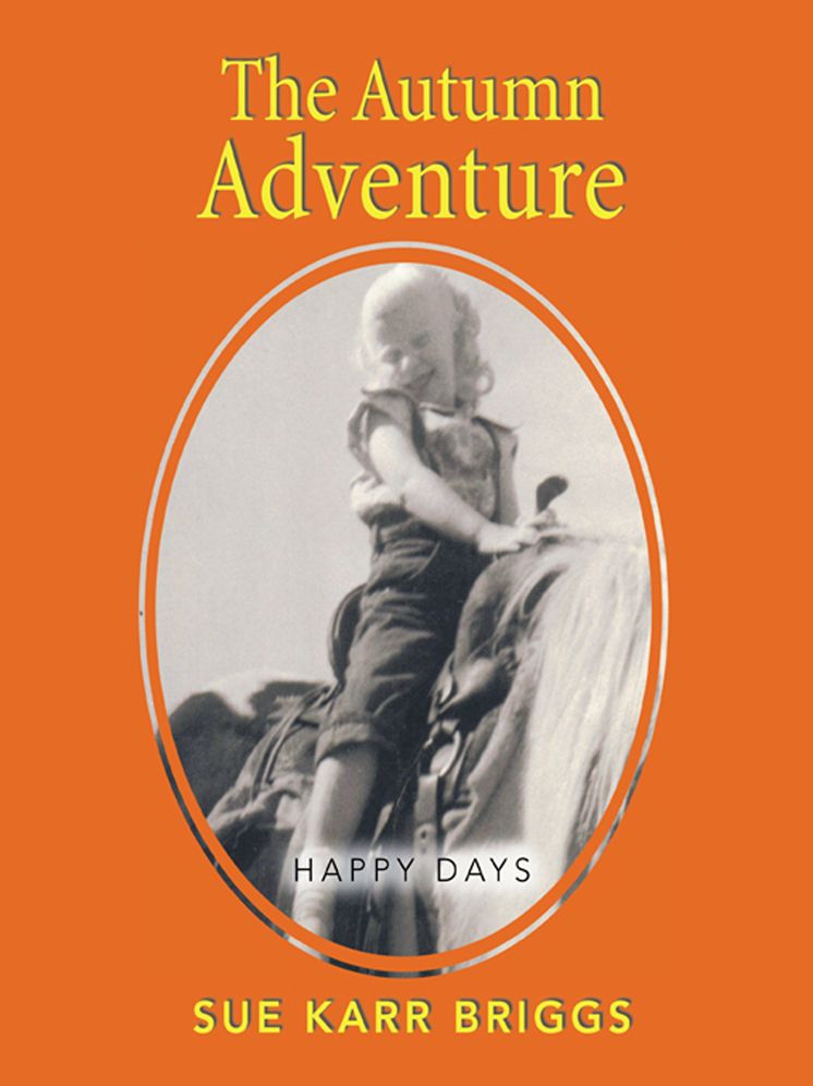 The Autumn Adventure: Happy Days