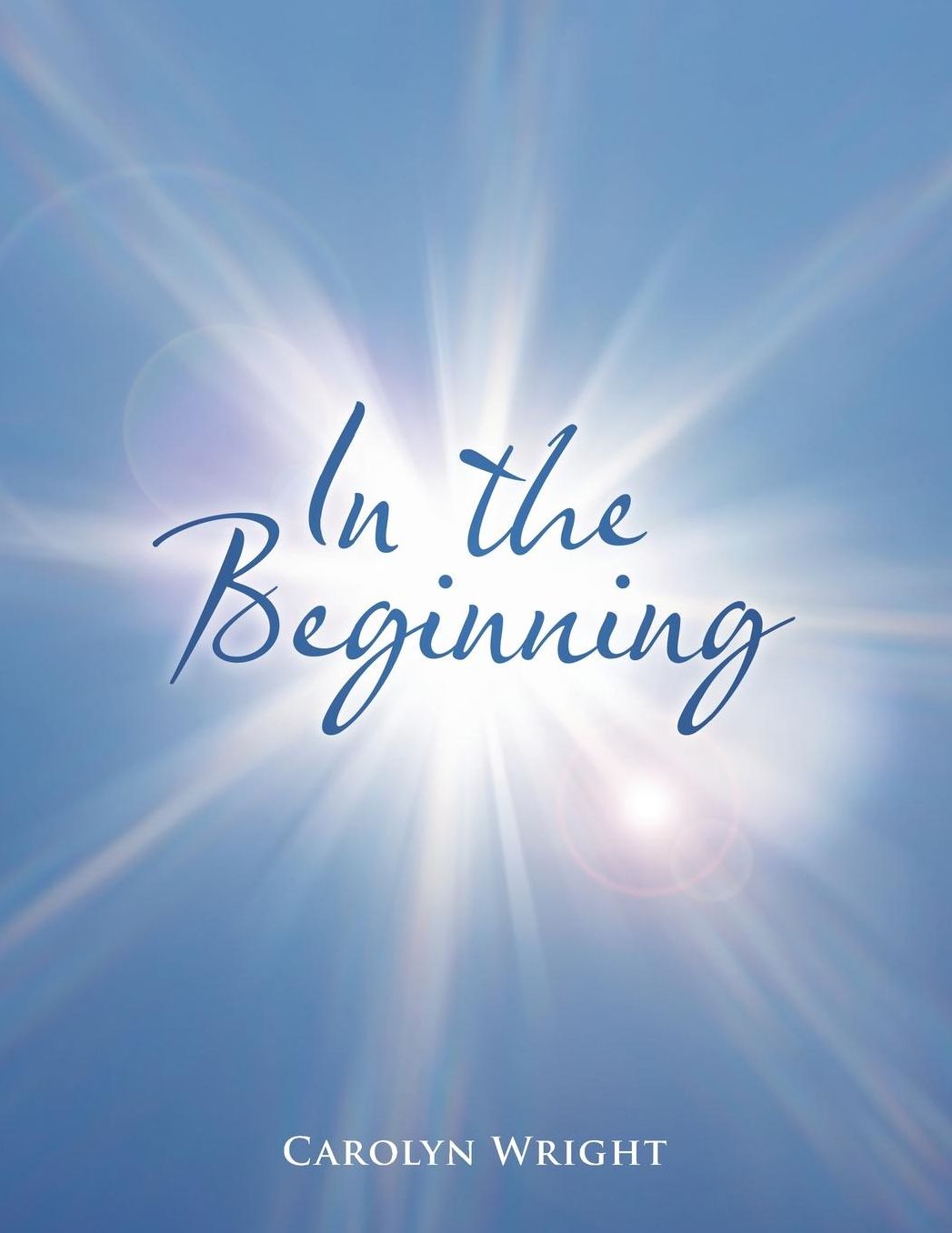 In the Beginning