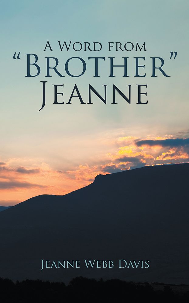 A Word from "Brother" Jeanne
