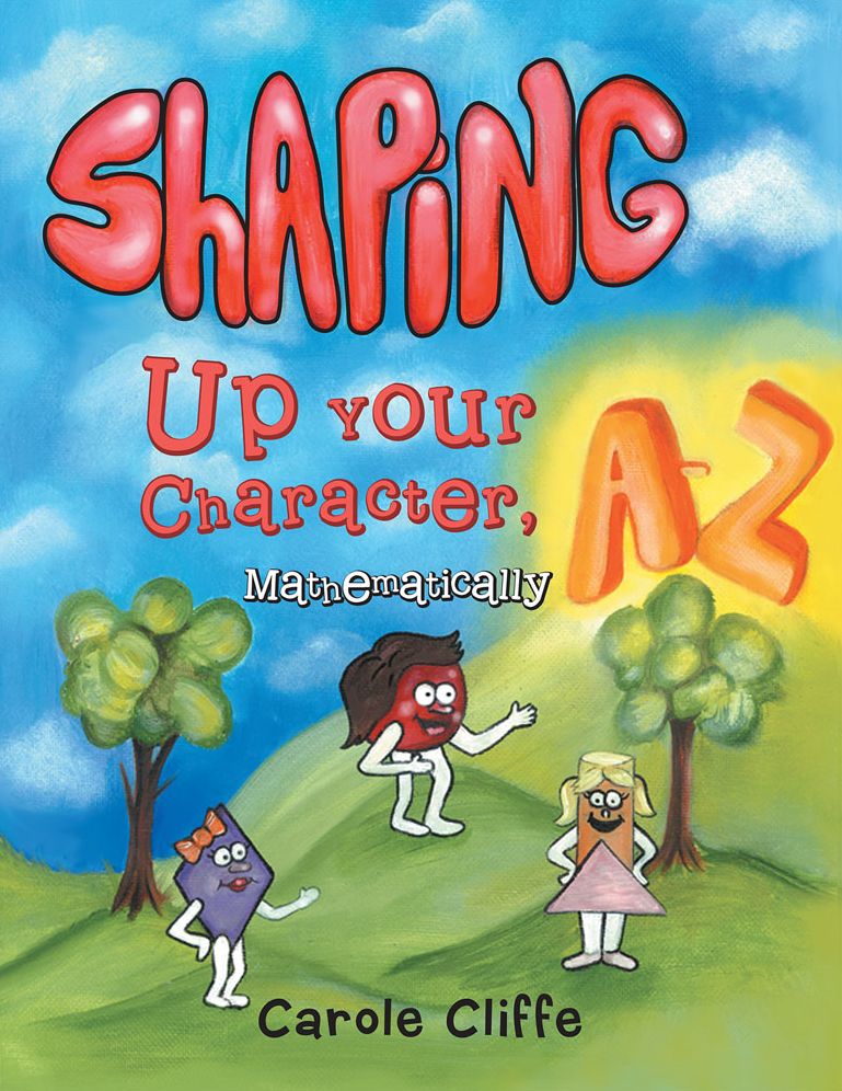 Shaping up Your Character, a to Z - Mathematically